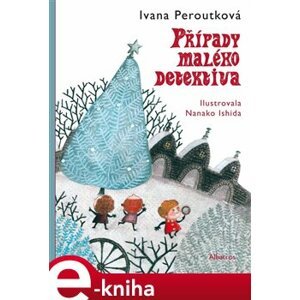 Případy malého detektiva - Ivana Peroutková e-kniha
