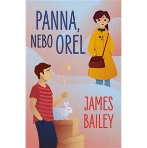 Panna, nebo orel - James Bailey