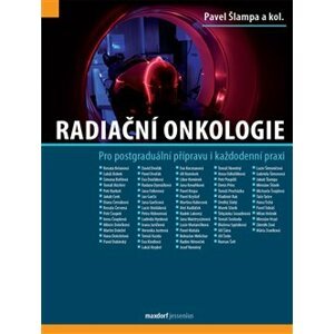 Radiační onkologie - kol., Pavel Šlampa