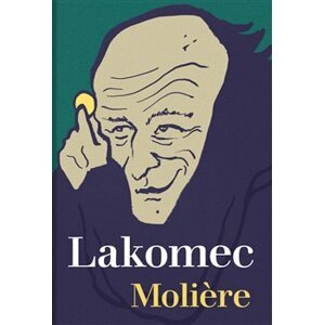 Lakomec - Moliere