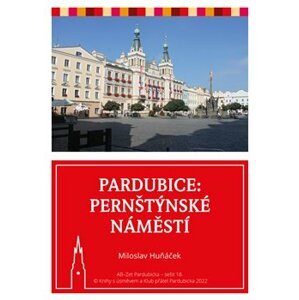 Pardubice - Pernštýnské náměstí - Miloslav Huňáček