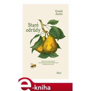 Staré odrůdy - Ewald Arenz e-kniha
