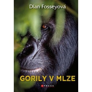 Gorily v mlze - Dian Fosseyová