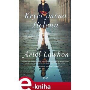 Krycí jméno Helena - Ariel Lawhon e-kniha
