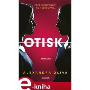Otisk - Alexandra Oliva e-kniha