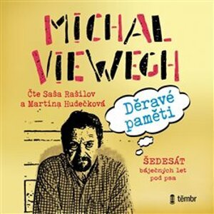 Děravé paměti, CD - Šedesát báječných let pod psa, CD - Michal Viewegh