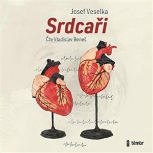 Srdcaři, CD - Josef Veselka