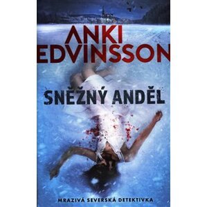 Sněžný anděl - Anki Edvinsson