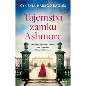 Tajemství zámku Ashmore - Cynthia Harrod-Eagles