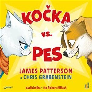 Kočka vs. pes, CD - James Peterson, Chris Grabenstein