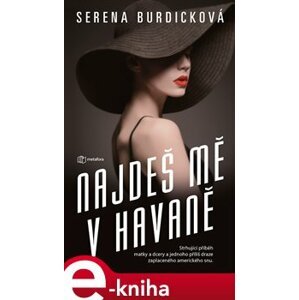 Najdeš mě v Havaně - Serena Burdicková e-kniha