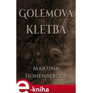Golemova kletba - Martina Hohenberger e-kniha