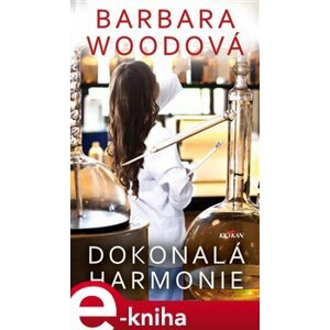 Dokonalá harmonie - Barbara Wood e-kniha
