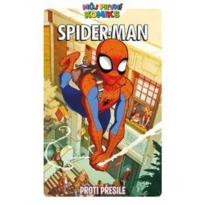 Můj první komiks: Spider-Man: Proti přesile - Kitty Frossová, Erica Davidová, Jeff Parker