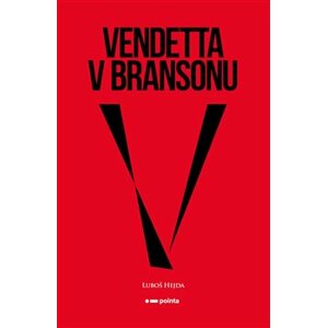 Vendetta v Bransonu - Luboš Hejda