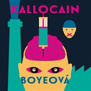 Kallocain, CD - Karin Boyeová