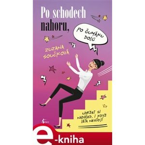 Po schodech nahoru, po čumáku dolů - Zuzana Součková e-kniha