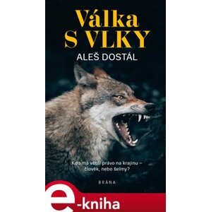 Válka s vlky - Aleš Dostál e-kniha