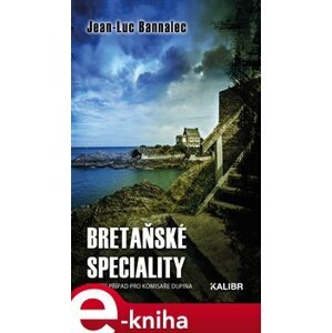 Bretaňské speciality - Jean-Luc Bannalec e-kniha
