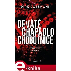 Deváté chapadlo chobotnice - Dirk Rossmann e-kniha