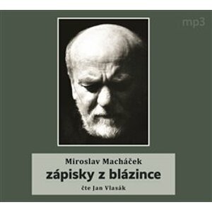Zápisky z blázince, CD - Miroslav Macháček