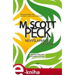 Nevyšlapanou cestou - M. Scott Peck e-kniha