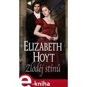 Zloděj stínů - Elizabeth Hoyt e-kniha