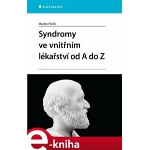 Syndromy ve vnitřním lékařství od A do Z - Martin Polák e-kniha