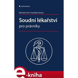 Soudní lékařství pro právníky - František Vavera, Miroslav Hirt e-kniha