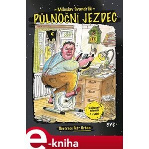 Půlnoční jezdec - Miloslav Švandrlík e-kniha