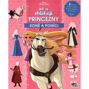 Jak se oblékají princezny - Koně a poníci