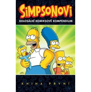 Simpsonovi - Kolosální komiksové kompendium 1 - kolektiv autorů