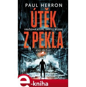 Útěk z pekla - Paul Herron e-kniha