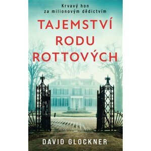 Tajemství rodu Rottových - David Glockner