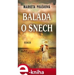 Balada o snech - Markéta Prášková e-kniha