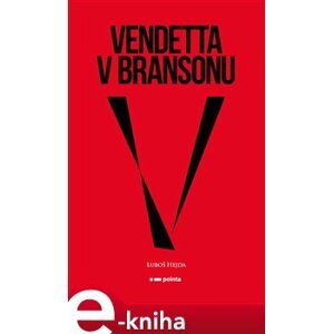 Vendetta v Bransonu - Luboš Hejda e-kniha
