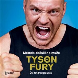 Metoda zběsilého muže, CD - Tyson Fury
