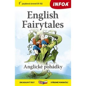 English Fairytales B1-B2 (Anglické pohádky) - Zrcadlová četba
