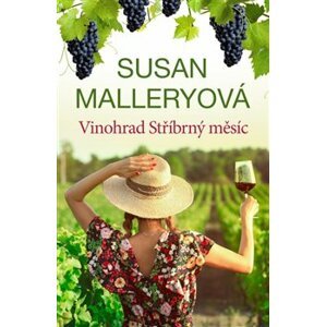 Vinohrad Stříbrný měsíc - Susan Malleryová