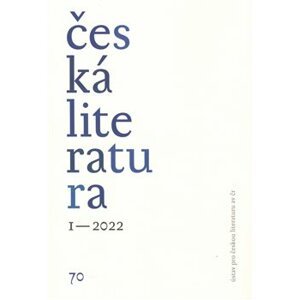 Česká literatura 1/2022