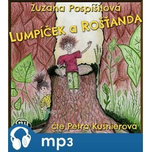 Lumpíček a Rošťanda, mp3 - Zuzana Pospíšilová