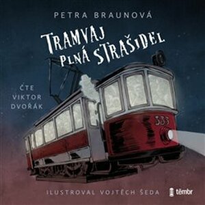 Tramvaj plná strašidel, CD - Petra Braunová