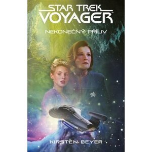 Star Trek: Voyager – Nekonečný příliv - Kirsten Beyer