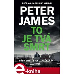 To je tvá smrt - Peter James e-kniha