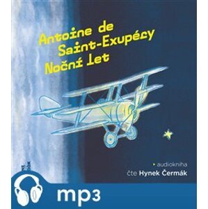 Noční let, mp3 - Antoine de Saint-Exupéry