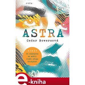 Astra - Cedar Bowersová e-kniha
