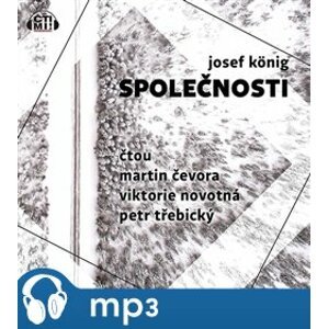Společnosti, mp3 - Josef König
