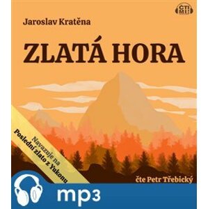 Zlatá hora, mp3 - Jaroslav Kratěna