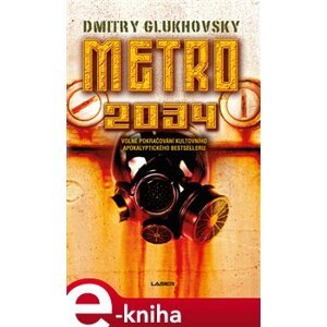 Metro 2034 - Dmitry Glukhovsky e-kniha