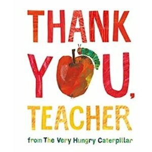 Thank You, Teacher from The Very Hungry Caterpillar: Bilderbuch